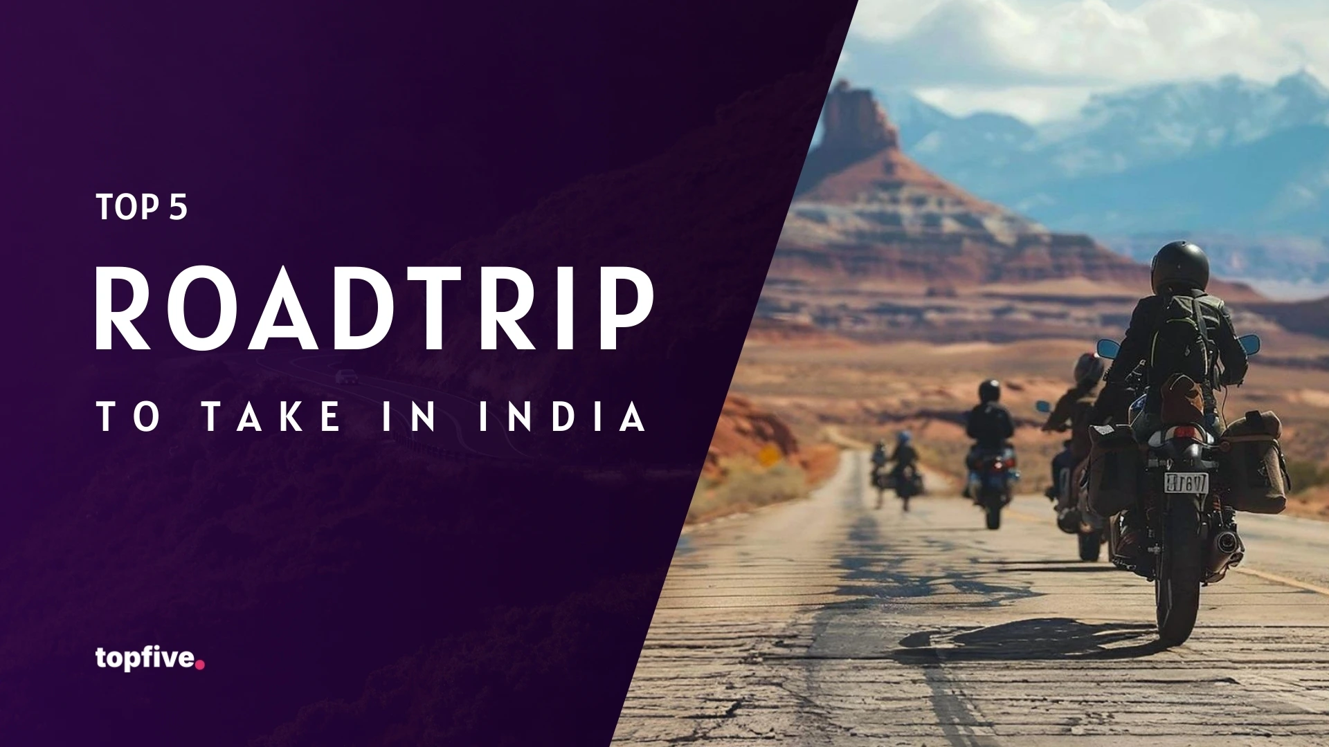 Top 5 Road Trips to Take in India