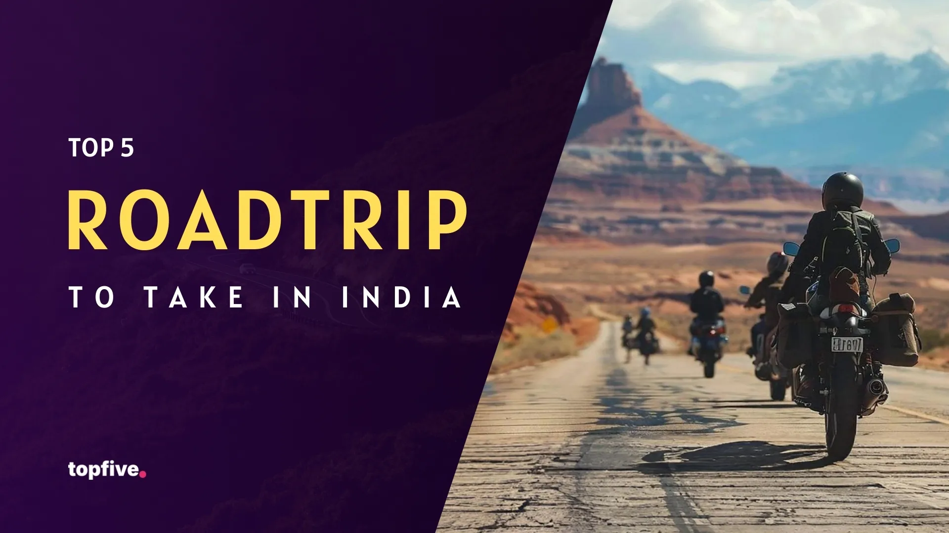Top 5 Road Trips to Take in India