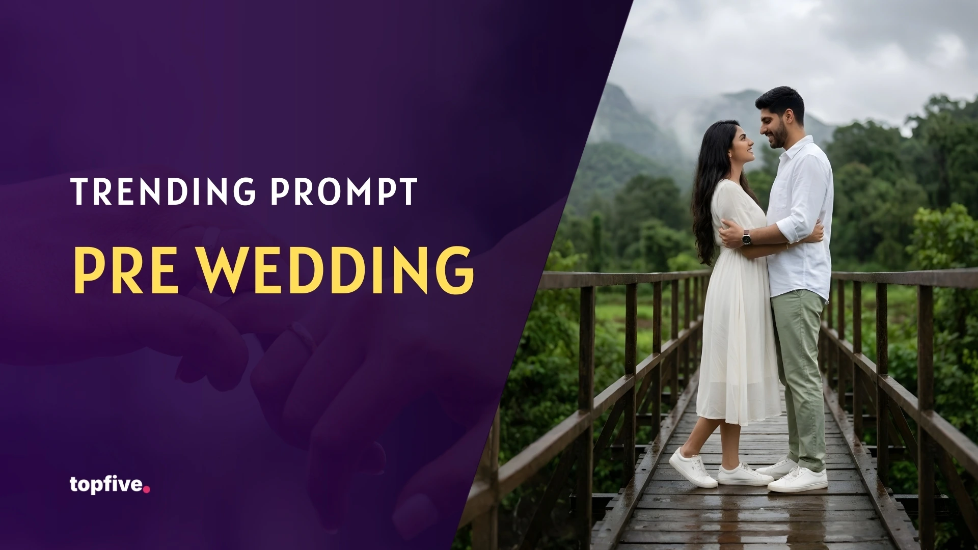 Trending Prompt - Pre-Wedding