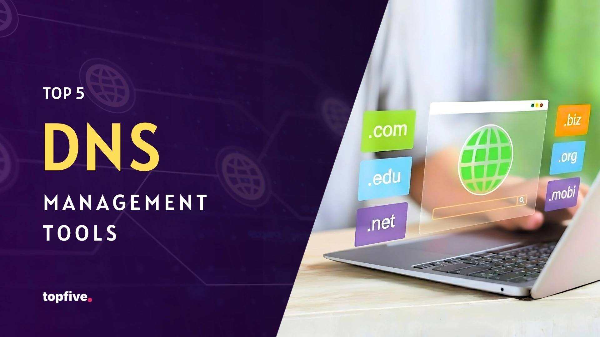 Top 5 DNS Management Tools