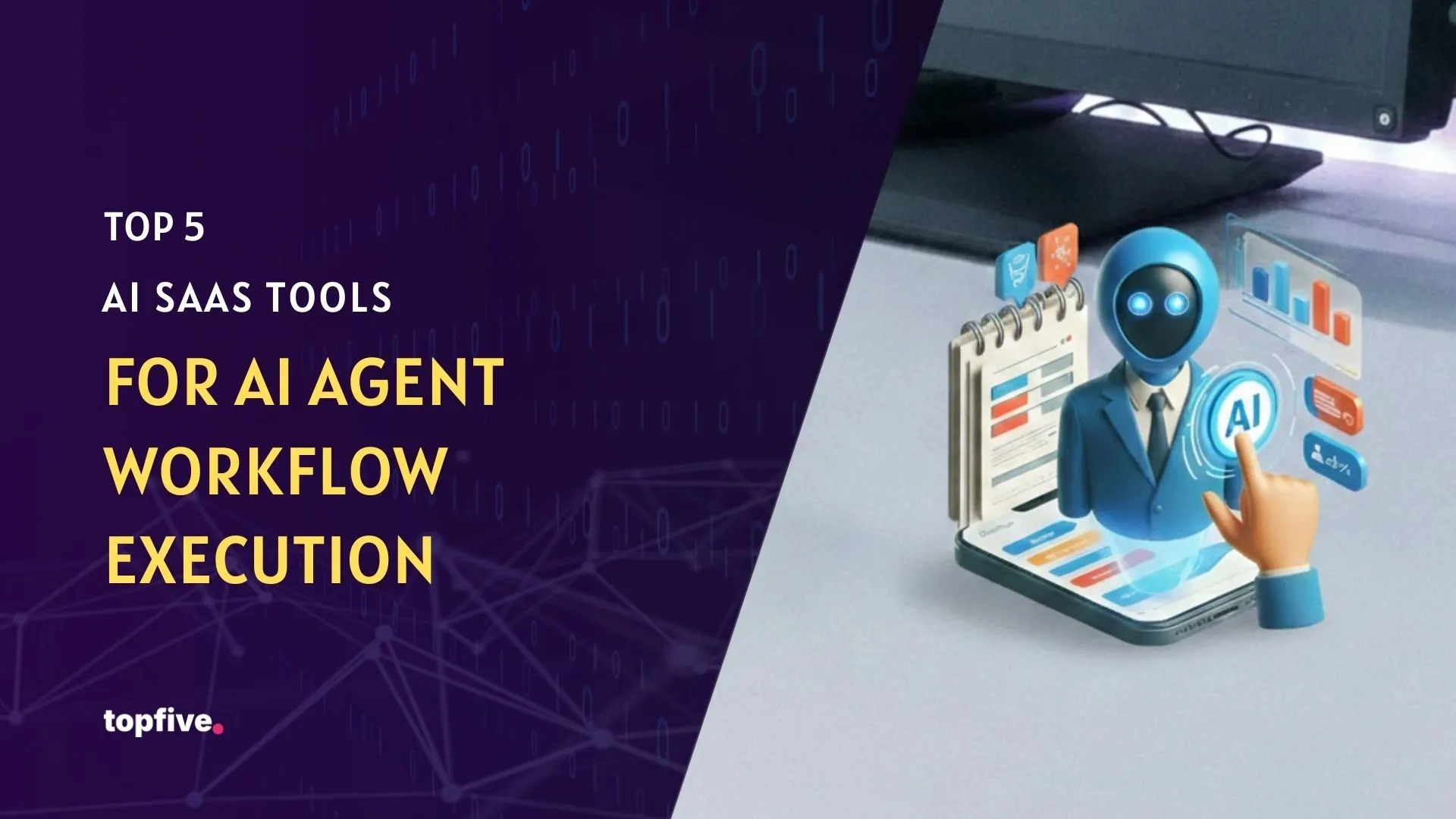 Top 5 AI SaaS tools for AI agent workflow execution