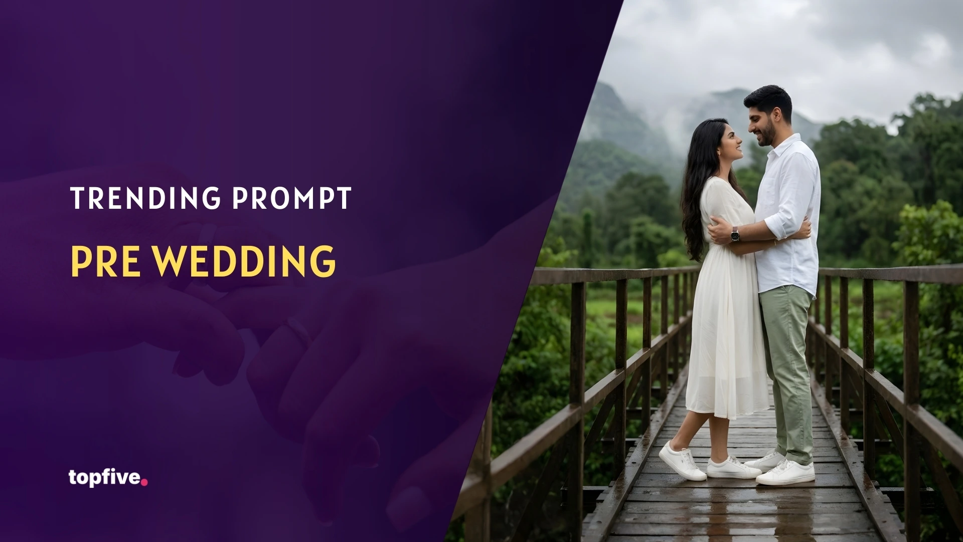Trending Prompt - Pre-Wedding