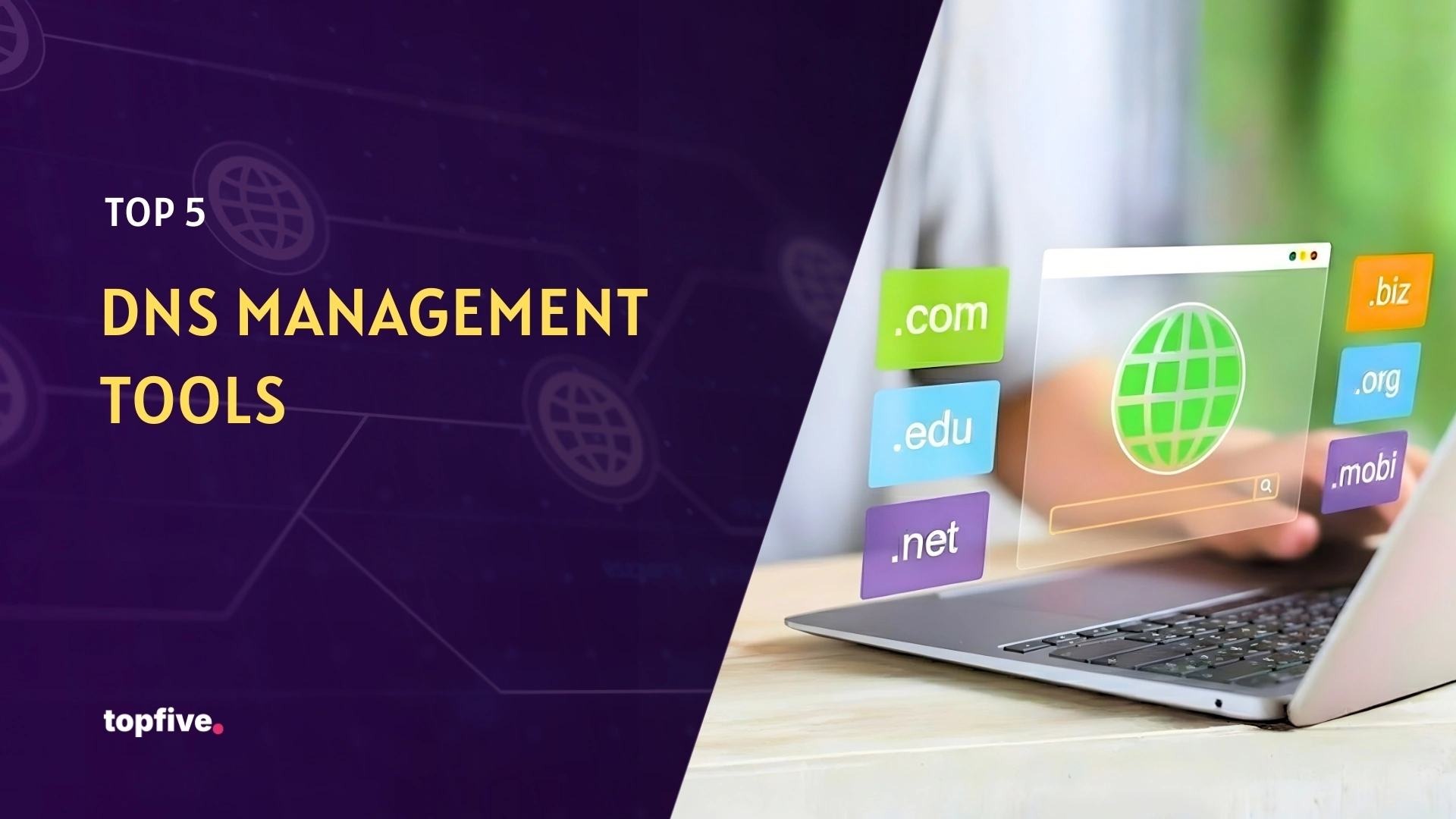 Top 5 DNS Management Tools