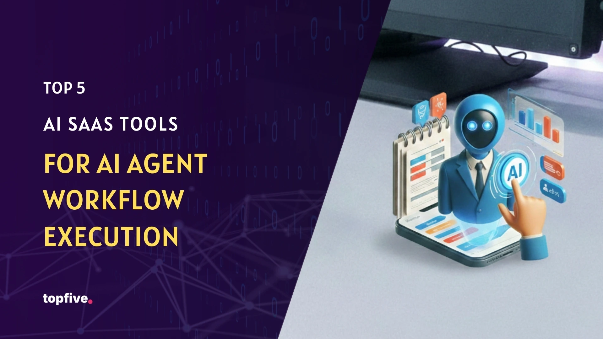 Top 5 AI SaaS tools for AI agent workflow execution