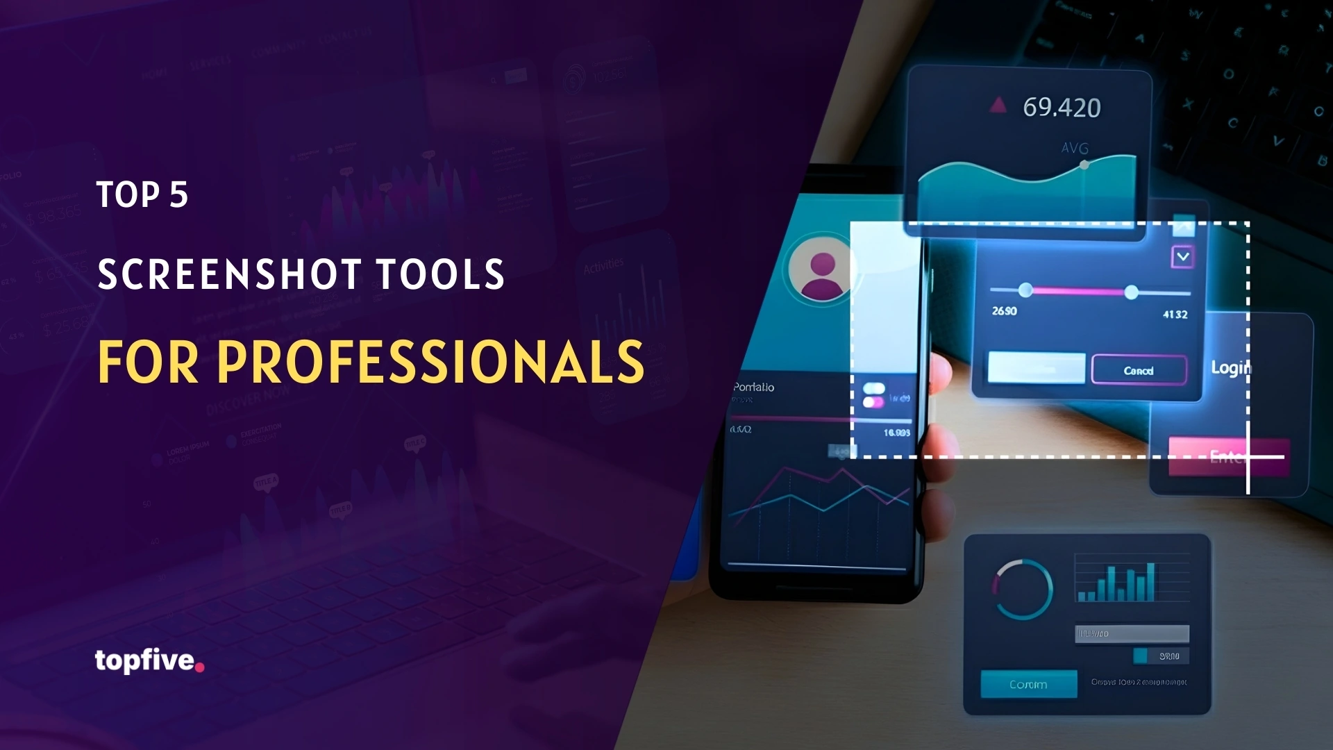 Top 5 Screenshot Tools for Professionals