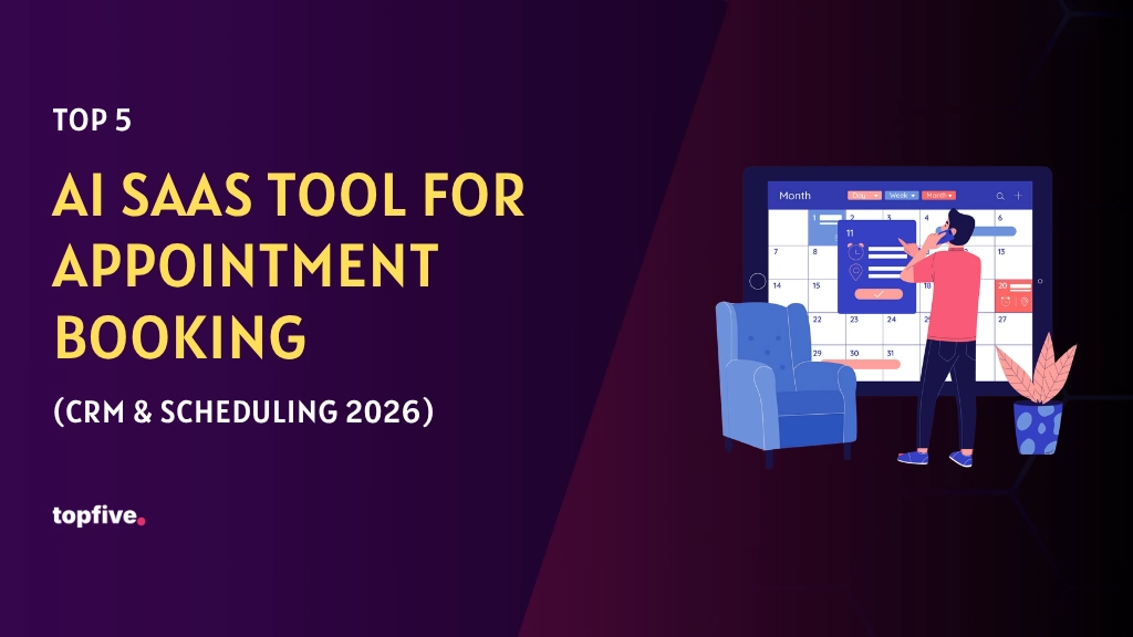 Top 5 AI SaaS Tools for Appointment Booking (CRM & Scheduling 2026)