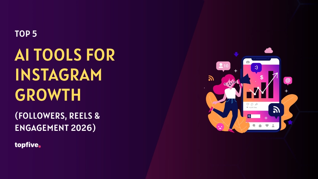 Top 5 AI Tools for Instagram Growth Followers Reels & Engagement