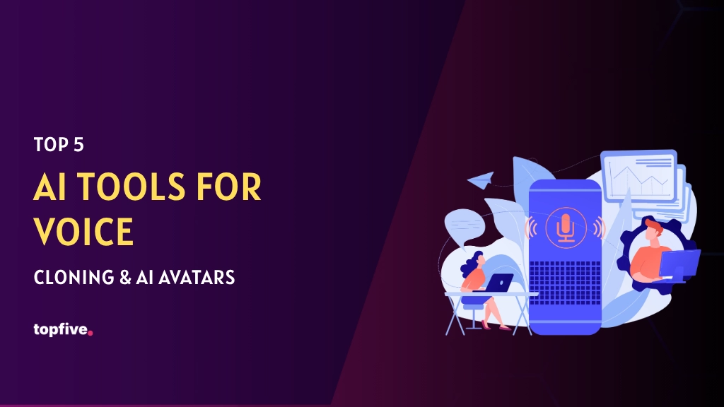 Top 5 AI Tools For Voice Cloning & AI Avatars (2026)