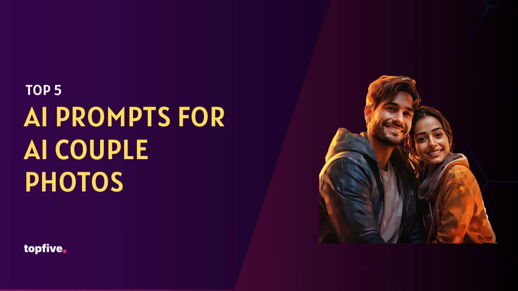 Top 5 AI Prompts for AI Couple Photos